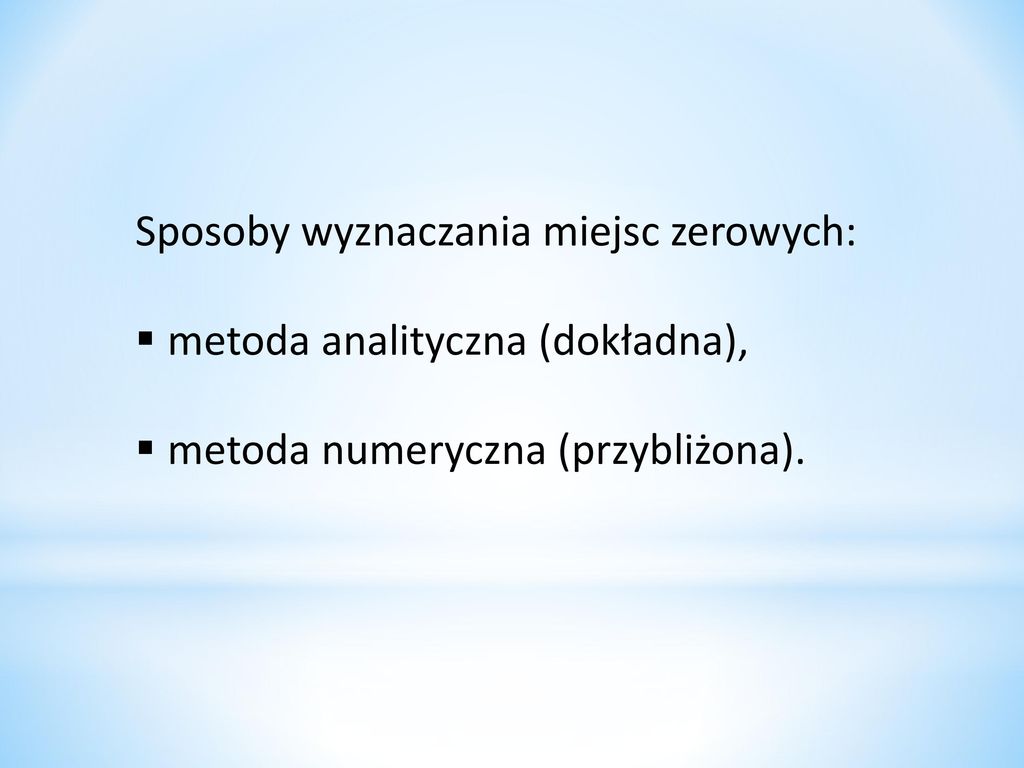 Wyznaczanie Miejsc Zerowych Funkcji Ppt Pobierz